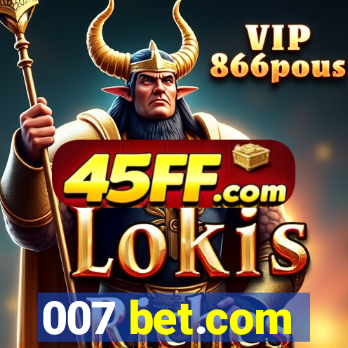 007 bet.com